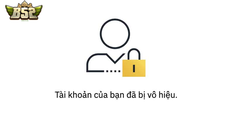 Tài khoản không tồn tại khi đăng nhập B52 Club